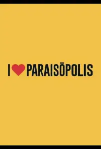 Я люблю Параисополис (сериал 2015)